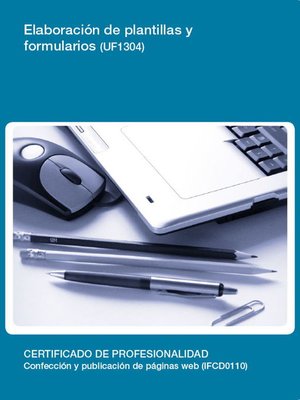 cover image of UF1304--Elaboración de Plantillas y Formularios